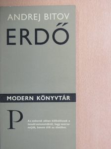 Andrej Bitov - Erdő [antikvár]