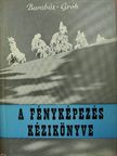 Berty Imre - A fényképezés kézikönyve [antikvár]