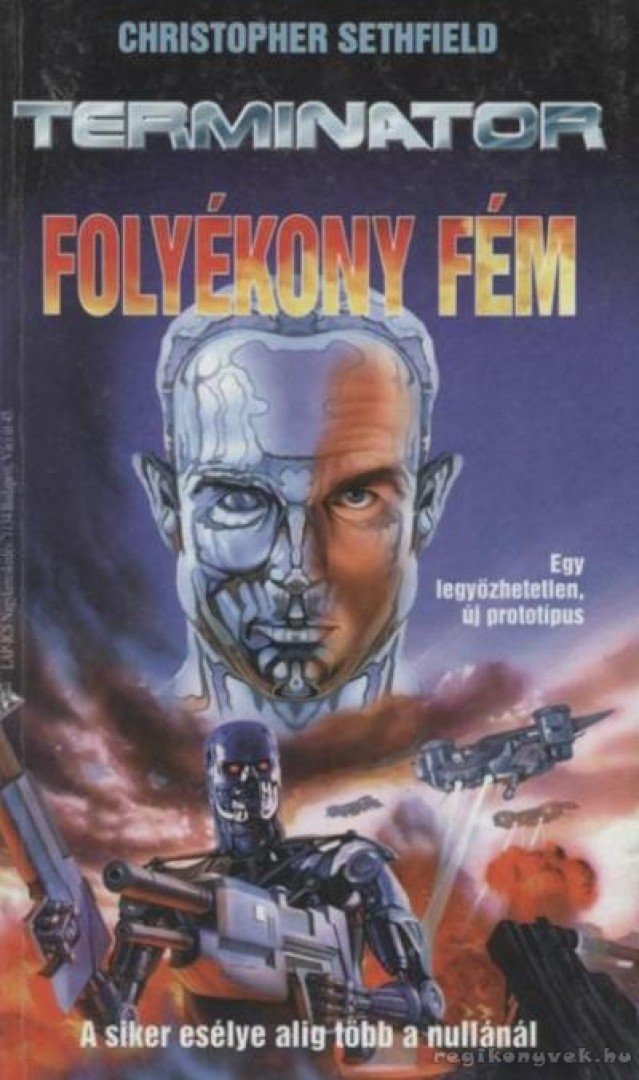 Christopher Sethfield - Folyékony fém [antikvár]