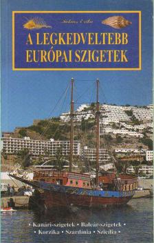 TAKÁCS ERIKA - A legkedveltebb európai szigetek [antikvár]