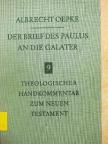 D. Albrecht Oepke - Der Brief des Paulus an die Galater [antikvár]