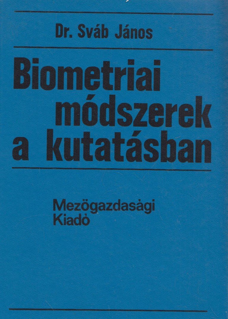 Dr. Sváb János - Biometriai módszerek a kutatásban [antikvár]