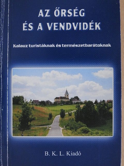Auer Miklós - Az Őrség és a Vendvidék [antikvár]