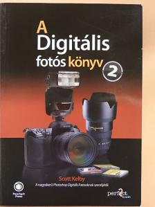 Scott Kelby - A Digitális fotós könyv 2. [antikvár]
