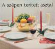 VADAS JÓZSEF - A szépen terített asztal [antikvár]