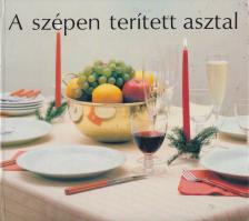 VADAS JÓZSEF - A szépen terített asztal [antikvár]