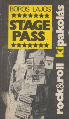 BOROS LAJOS - Stage Pass [antikvár]