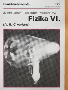 Dr. Jurisits József - Fizika VI. [antikvár]