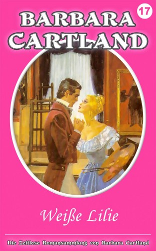 Barbara Cartland - Weiße Lilie [eKönyv: epub, mobi]