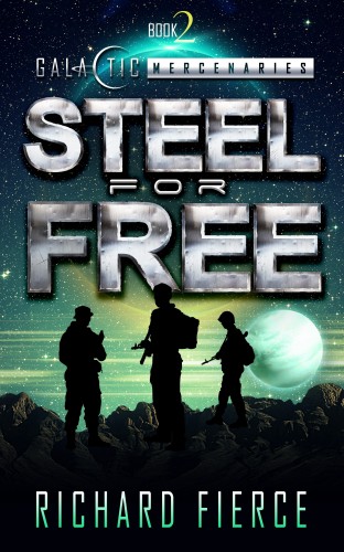 Fierce Richard - Steel for Free [eKönyv: epub, mobi]