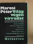 Marosi Péter - Világ végén virradat [antikvár]