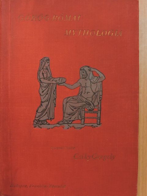 Latkóczy Mihály - Görög-római mythologia [antikvár]