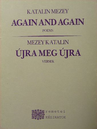 Mezey Katalin - Again and again/Újra meg újra [antikvár]