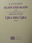 Mezey Katalin - Again and again/Újra meg újra [antikvár]