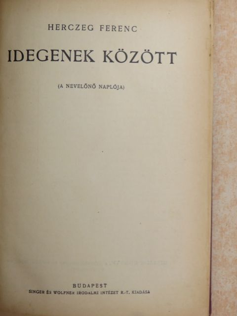 Herczeg Ferenc - Idegenek között/Va banque...! [antikvár]
