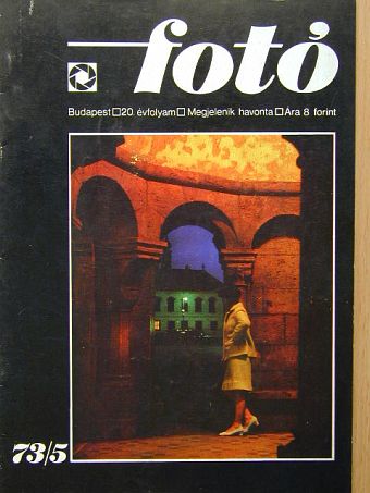 Járai Rudolf - Fotó 1973. május [antikvár]