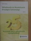 Demján Sándor - Vállalkozók és Munkáltatók Országos Szövetsége [antikvár]