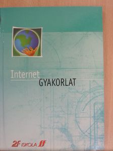 Internet gyakorlat [antikvár]
