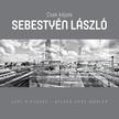 Sebestyén László - Csak Képek - Sebestyén László