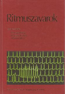 Polgár Péter, Tenczer József, Dr. Merkely Béla - Ritmuszavarok [antikvár]