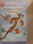 Isabel Gaines - Bounce, Tigger, Bounce! [antikvár]