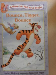 Isabel Gaines - Bounce, Tigger, Bounce! [antikvár]