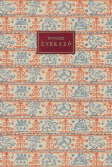 Kodály Zoltán - ÉNEKSZÓ, DALOK NÉPI VERSEKRE OP.1 ÉNEKHANGRA ÉS ZONGORÁRA - KEMÉNY KÖTÉSŰ