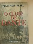 Matthew Pearl - O clube de Dante [antikvár]