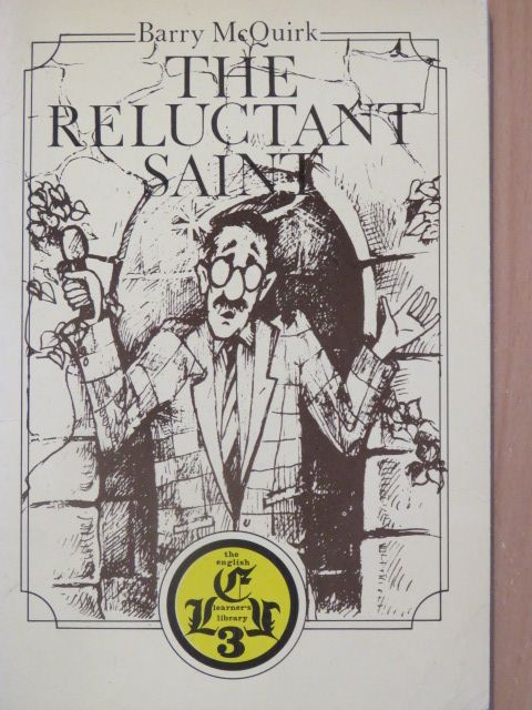 Barry McQuirk - The reluctant saint [antikvár]