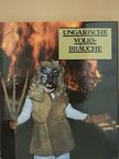 Dömötör Tekla - Ungarische Volksbräuche [antikvár]