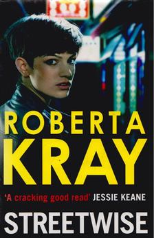 Roberta Kray - Streetwise [antikvár]