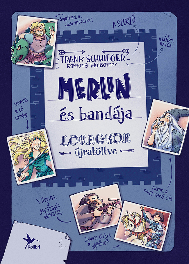 Schwieger, Frank - Merlin és bandája - Lovagkor újratöltve