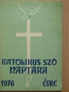 A Katolikus Szó naptára 1976. évre [antikvár]
