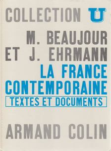 Michel Beaujour, Jacques Ehrmann - La France contemporaine [antikvár]
