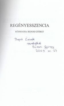 Bánosi György - Regényesszencia (dedikált) [antikvár]