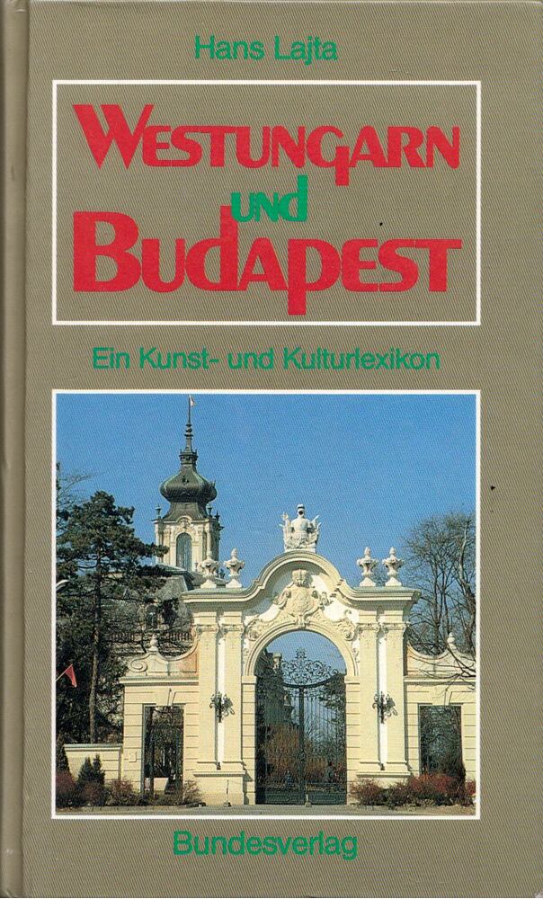 Hans Lajta - Westungarn und Budapest [antikvár]