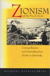 Michael Stanislawski - Zionism and the Fin de Siècle [antikvár]