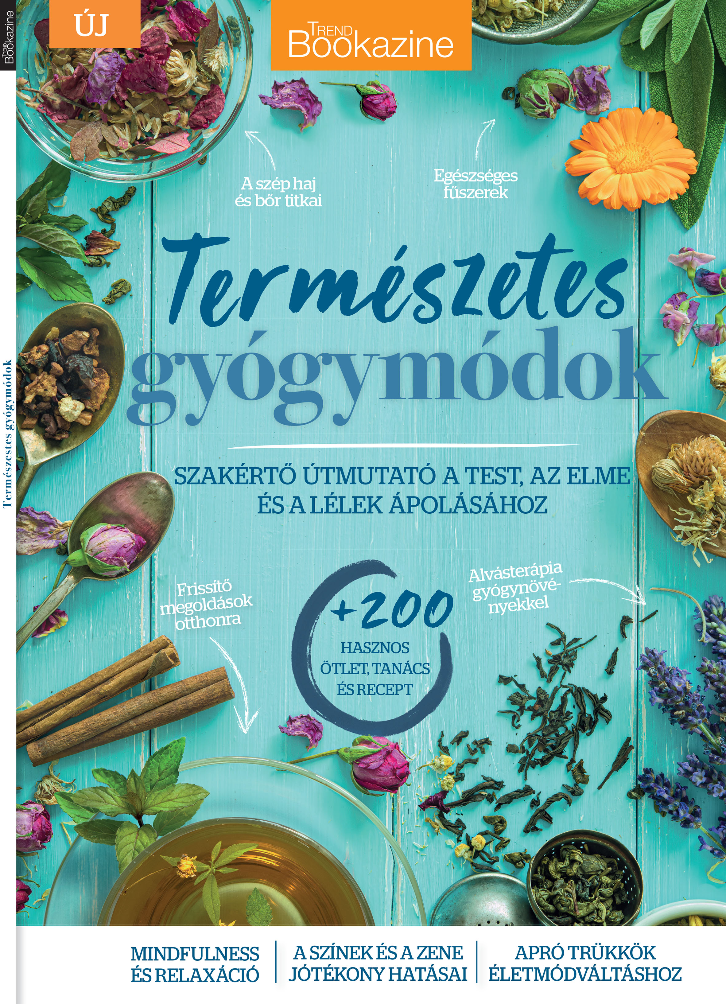 Mátyás Lara[szerk.] - Trend Bookazine - Természetes gyógymódok