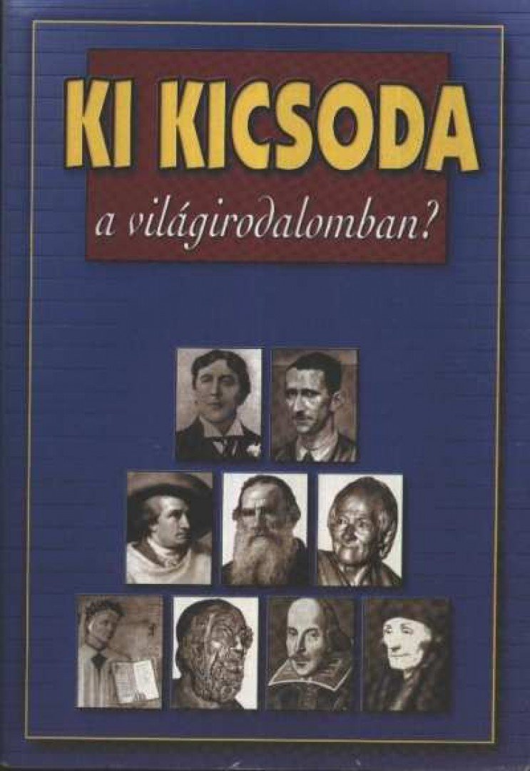Gremsperger László, Gyeskó Ágnes - Ki kicsoda a világirodalomban? (1975-ig) [antikvár]