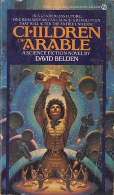 Belden, David - Children of Arable [antikvár]