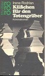 RODRIAN,IRENE - Küsschen für den Totengräber [antikvár]