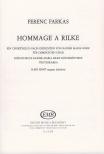 Farkas Ferenc - HOMMAGE A RILKE KÓRUSCIKLUS VEGYESKARRA (HÁRS ERNŐ MAGYAR ÁTKÖLTÉSE)