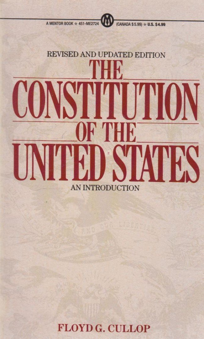 Floyd G. Cullop - The Constitution of the United States [antikvár]
