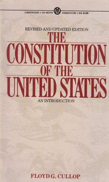 Floyd G. Cullop - The Constitution of the United States [antikvár]