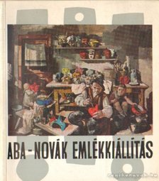 Bényi László, B. Supka Magdolna - Aba-Novák emlékkiállítás [antikvár]