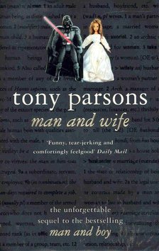 Tony PARSONS - Man and Wife [antikvár]