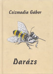 Csizmadia Gábor - Darázs [antikvár]