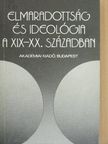 Anderle Ádám - Elmaradottság és ideológia a XIX-XX. században [antikvár]