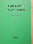 Boda Tibor - Harcjármű és az ember [antikvár]