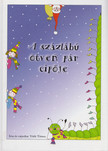 TÓTH TÍMEA - A százlábú ötven pár cipője (dedikált) [antikvár]